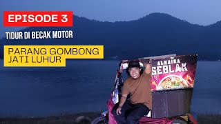 BERMALAM DI DALAM BECAK MOTOR  PARANG GOMBONG JATILUHUR [upl. by Keefe]