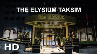 The Elysium Taksim İstanbul [upl. by Rangel]