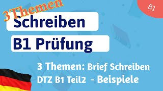 3 Themen Prüfung B1 Brief schreiben DTZ Email Beispiel Boiler Führerschein Elektrogerät [upl. by Ecenahs722]