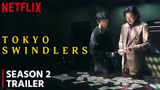 Tokyo Swindlers Season 2 Trailer  Release Date  Everything You Need To Know [upl. by Nnylyak]