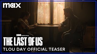 The Last of Us Season 2  The Last of Us Day Official Teaser  Max [upl. by Preciosa]