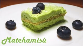 🌸 Matchamisù  Tiramisù al the verde 🌸 [upl. by Backer]