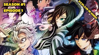 Demon Slayer Season 1 Episode 1 Explained in Hindi FiExplanier08 [upl. by Introk573]