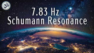 783 Hz Schumann Resonance 432 Hz Healing Frequency Boost Positive Energy Meditation Music [upl. by Nolyaj]