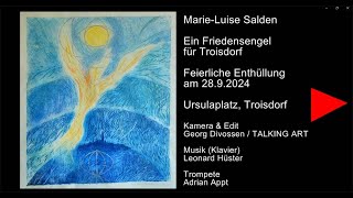 Ein Friedensengel für Troisdorf  MarieLuise Salden  Feierliche Enthüllung 251024 [upl. by Switzer]