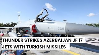 quotThunder in the Skies Azerbaijans JF17 Block 3 Jets Armed with Turkish Missiles  Ultra Defencequot [upl. by Box822]