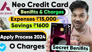 Axis Bank Neo Credit Card Features Benefits Fees amp Charges  Axis Neo Credit Card lifetime free [upl. by Egerton663]