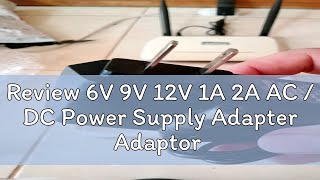 Review 6V 9V 12V 1A 2A AC  DC Power Supply Adapter Adaptor 55mm Flat CCTV Modem Router Charger BP [upl. by Jaddan]