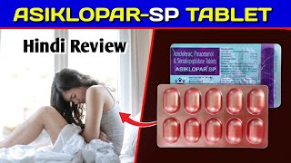 Asiklopar sp Tablet  Aceclofenac Paracetamol Tablet Review in Hindi  by Mt discuss [upl. by Adnahs]