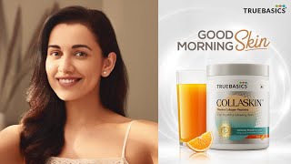 Wake Up to GoodMorningSkin with TrueBasics CollaSkinᵀᴹ [upl. by Lainahtan]