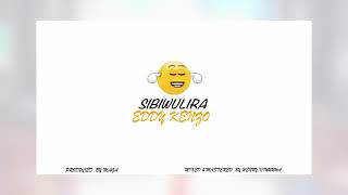 Sibiwulira  Eddy KenzoOfficial Audio [upl. by Yelroc]