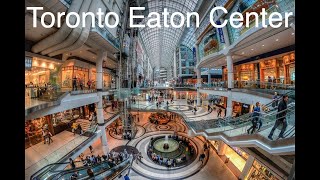 Tour Toronto Eaton Centre  Canada Shopping Mall  Shopping center em Toronto Canada [upl. by Stelmach]