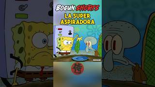 LA SUPER ASPIRADORA  BOB ESPONJA 1X02 laschicassuperpoderosas padrinosmagicos shorts [upl. by Eetsim]