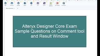 Alteryx Designer Core Exam Sample Questions and Solution [upl. by Endaira]