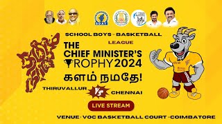 League  THIRUVALLUR Vs CHENNAICM TROPHY 2024 SDAT  BASAKETBALL SCHOOL BOYS [upl. by Hafital]