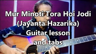 Mur minoti tora hoi jodi  guitar lesson  tabs  by Probal Saikia [upl. by Edlun]