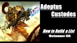 How to Build a Custodes List Warhammer 40K 10th Edition [upl. by Aicinad]