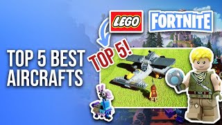 TOP 5 Best Aircrafts In LEGO Fortnite [upl. by Wyon]