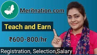 Earn with MeritnationCom l Teach on Meritnation l Registration Apply l Get Complete Details [upl. by Brigit]