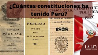 ¿Cuántas Constituciones ha tenido Perú [upl. by Nannahs674]