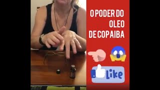 O poder do Oleo de Copaiba [upl. by Jose597]