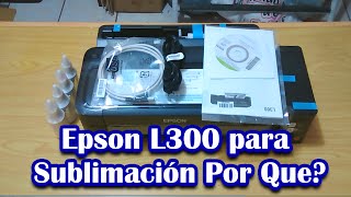 impresora epson l300 para sublimacion por que contenido caja [upl. by Ardnaiek708]