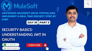 MULE ADVANCED  DAY10 SECURITY BASICS  UNDERSTANDING JWT [upl. by Teiv]