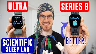 Apple Watch  Scientific Sleep Lab Test  Ultra vs 8 [upl. by Ahsael]