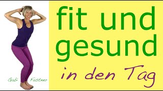 🐸 in 15 min fit und gesund in den Tag  StoffwechselWorkout ohne Geräte im Stehen [upl. by Akiemaj]