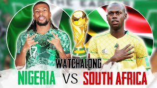 NIGERIA Vs SOUTH AFRICA  LIVE WATCHALONG  WORLD CUP QUALIFIERS [upl. by Ettelegna]