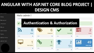 CMS Blog Project in Angular with RESTful API in ASPNET CORE Authentication and Authorization Part3 [upl. by Alena]