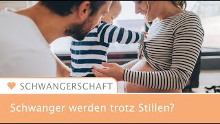 Schwanger werden trotz Stillen  ist das möglich [upl. by Nefets450]