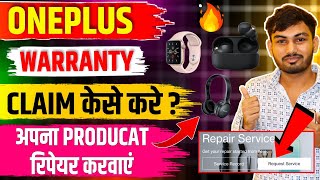 OnePlus Warranty Kaise Claim karenHow To Claim OnePlus Warranty Free of Cost repair From home 2024 [upl. by Einnos48]