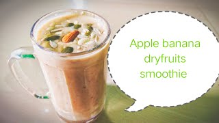 Banana apple dryfruits smoothie 🥤weight gain smoothie  youtube video [upl. by Nadia]