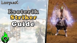 Klassen Guide Striker  Lost Ark EU  DerPyr0n [upl. by Sitrik708]