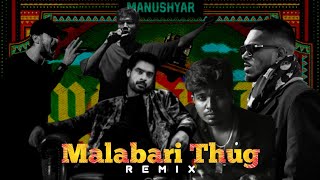 Malabari Thug  Malabari Banger X Manavaalan Thug  Remix  DabzeeMHRJoker [upl. by Clayson65]