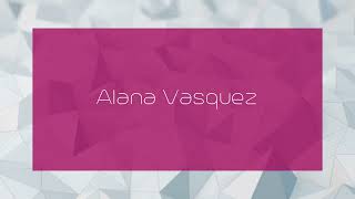 Alana Vasquez  appearance [upl. by Asillim]