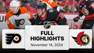 NHL Highlights  Flyers vs Senators  November 14 2024 [upl. by Eldridge]