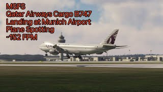 플심 카타르항공 B747 카고 독일 뮌헨공항 착륙 Plane Spotting  152FPM msfs landing qatarairways b747 [upl. by Eeram]