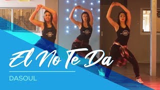 Dasoul  El No Te Da  Easy Fitness Dance Choreography [upl. by Nosimaj]