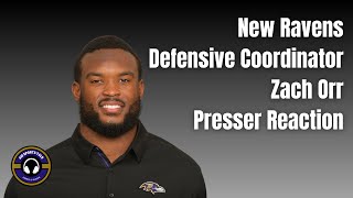 New Baltimore Ravens Defensive Coordinator Zach Orr Press Conference Reaction [upl. by Rennane402]