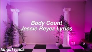 Body Count  Jessie Reyez Lyrics [upl. by Petr412]