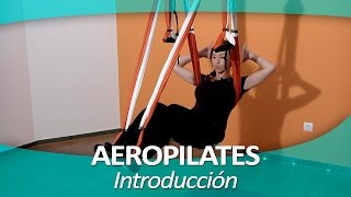 AEROPILATES ® 1 Introducción [upl. by Lammond]