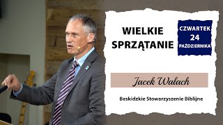 24102024 – Jacek Wałach – Wielkie sprzątanie [upl. by Hughmanick863]