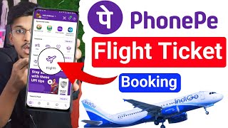 Flight ticket mobile se book kaise kare I phonepe se flight ticket booking karne ki tarika I [upl. by Isador686]