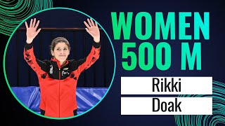 Rikki DOAK CAN  Winner  500m W  Montreal 2  ShortTrackSkating [upl. by Gnik]