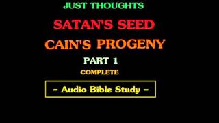 Satans Seed  Cains Progeny Part 1 full stflv [upl. by Hosea468]