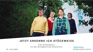 «Jetzt erkenne ich stückweise» – ein Filmgottesdienst aus Stammheim [upl. by Lira]