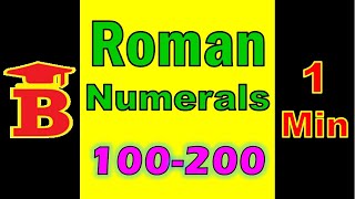 Roman Numerals 100 to 200 [upl. by Shellie765]