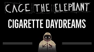 Cage The Elephant • Cigarette Daydreams CC 🎤 Karaoke Instrumental Lyrics [upl. by Ophelie]